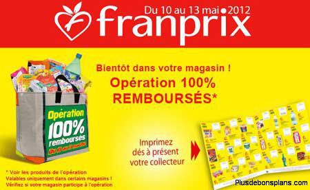 franprix 100% remboursé mai 2012