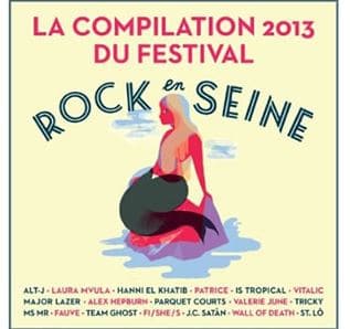 compilation festival rock en seine 2013