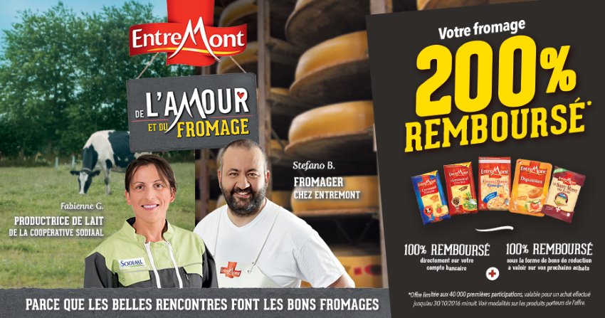 Le fromage Entremont, 200 % remboursé !