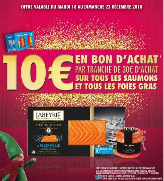 10 € offerts en bon d’achat par tranche de 30 € dépensés en saumon fumé et foie gras chez Carrefour
