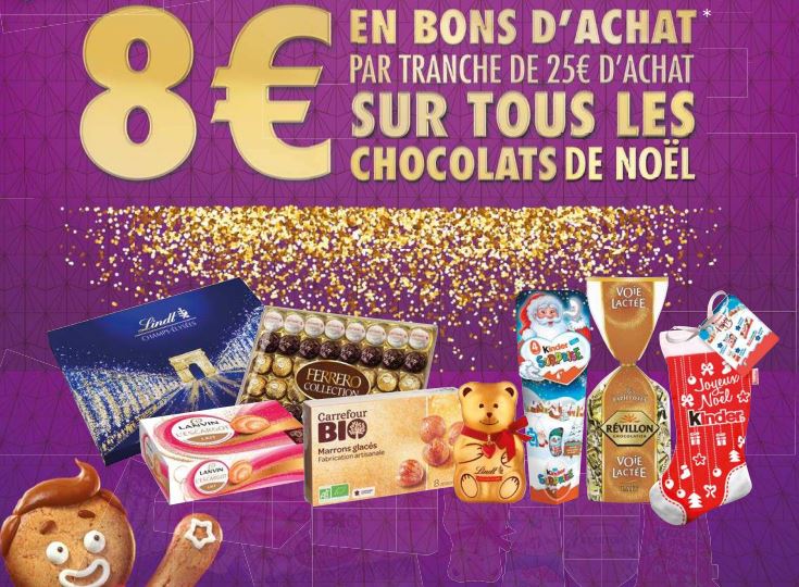 8 € de bon d’achat par tranche de 25 € dépensés sur tous les chocolats de Noël chez Carrefour