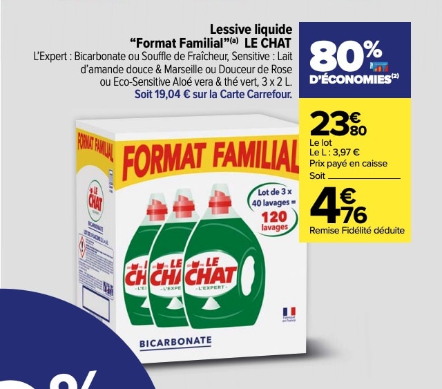 80 % de remise fidélité sur la lessive liquide Le Chat chez Carrefour