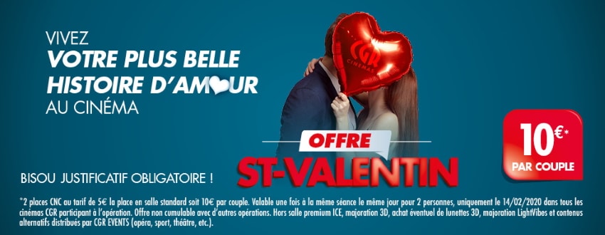 10 € les deux places de cinéma CGR pour la Saint-Valentin