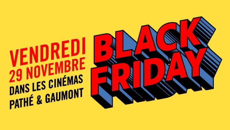 7€ la place de cinéma le vendredi 29 novembre au Pathé Gaumont