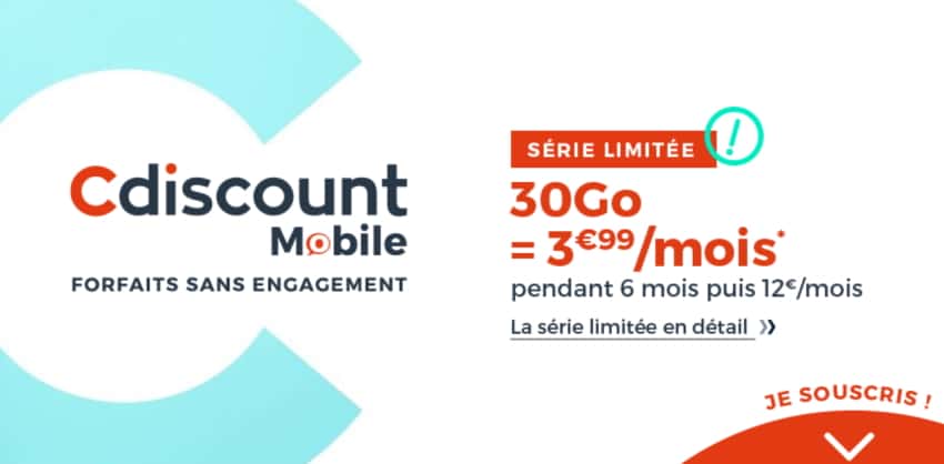 Forfait 30 Go à 3,99 € par mois pendant 6 mois avec Cdiscount Mobile
